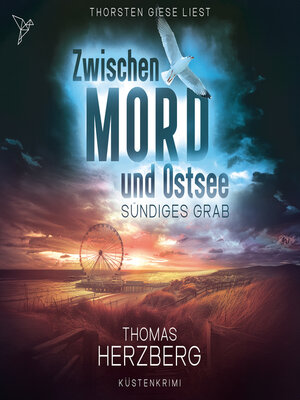 cover image of Sündiges Grab--Zwischen Mord und Ostsee, Band 6 (Ungekürzt)